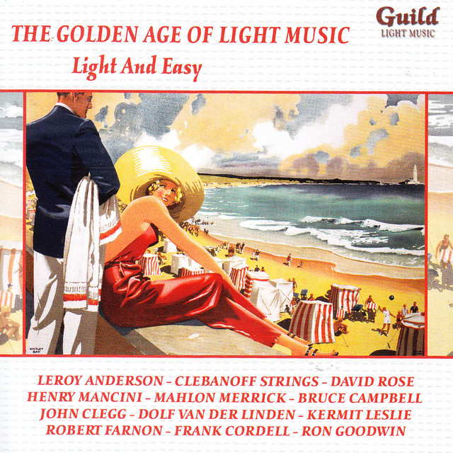 The+Golden+Age+of+Light+Music%3A+Light+and+Easy