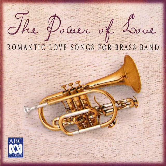 The+Power+of+Love%3A+Romantic+Love+Songs+for+Brass+Band