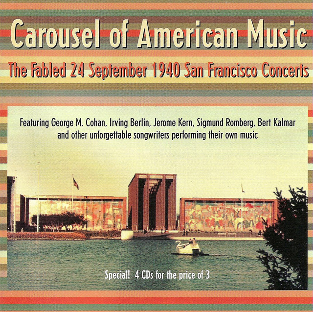 American+Music+%28Carousel+Of%29+-+The+Fabled+24+September+1940+San+Francisco+Concerts+Featuring+Cohan%2C+Berlin%2C+Kern%2C+Romberg%2C+Kalmar