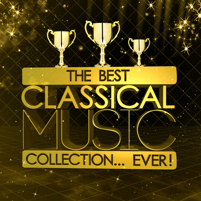 The+Best+Classical+Music+Collection...Ever%21