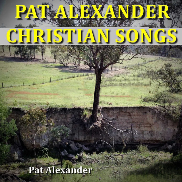 Pat+Alexander+Christian+Songs