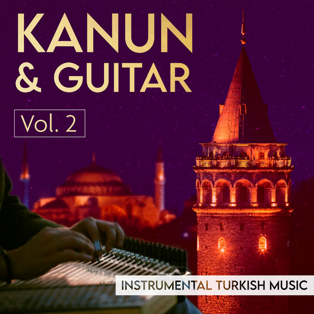 Kanun+%26+Guitar%2C+Vol.+2%3A+Instrumental+Turkish+Music
