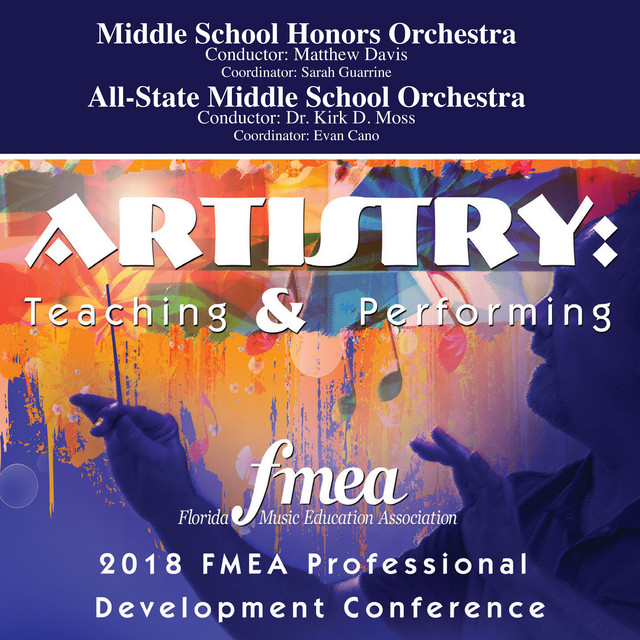 2018+Florida+Music+Education+Association+%28FMEA%29%3A+Middle+School+Honors+Orchestra+%26+All-State+Middle+School+Orchestra+%5BLive%5D