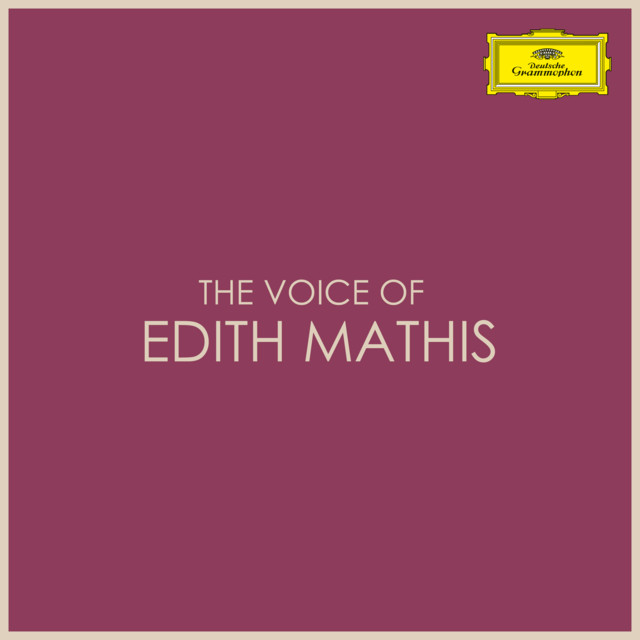 The+Voice+of+Edith+Mathis