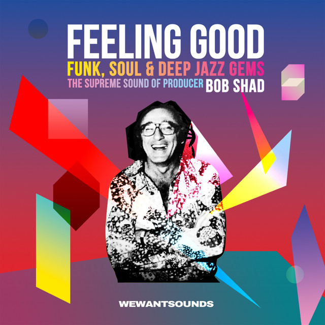 Feeling+Good+-+The+Supreme+Sound+Of+Producer+Bob+Shad