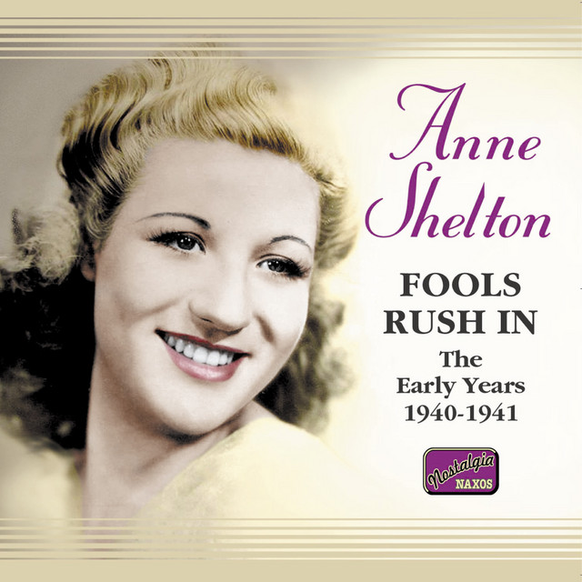 Shelton%2C+Anne%3A+Fools+Rush+In+%281940-1941%29