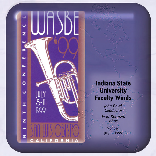 1999+WASBE+San+Luis+Obispo%2C+California%3A+Indiana+State+University+Faculty+Winds