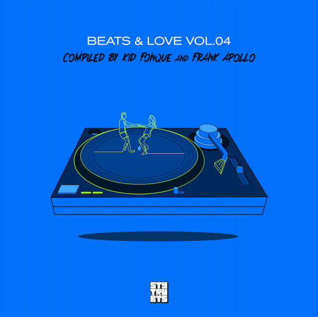 Beats+%26+Love+Vol.4+Compiled+By+Kid+Fonque+%26+Frank+Apollo