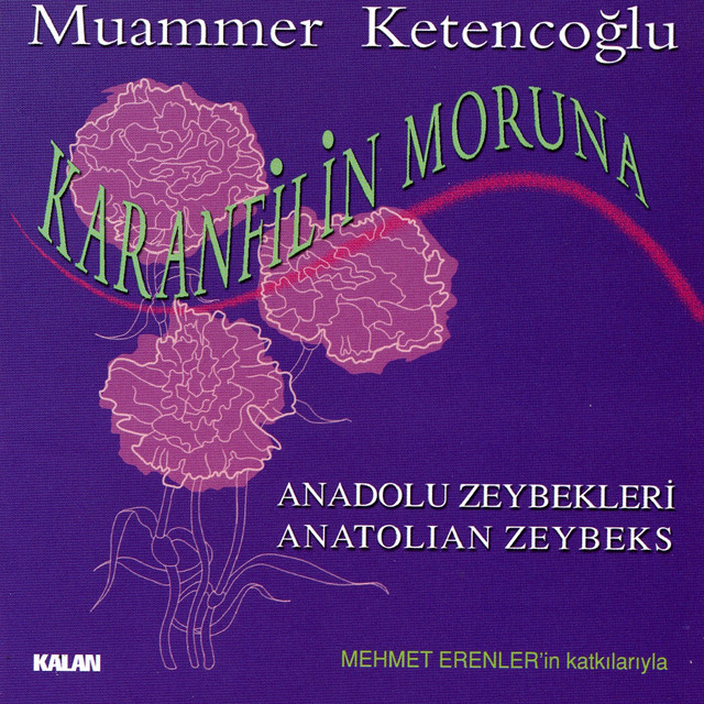 Karanfilin+Moruna+-+Anadolu+Zeybekleri
