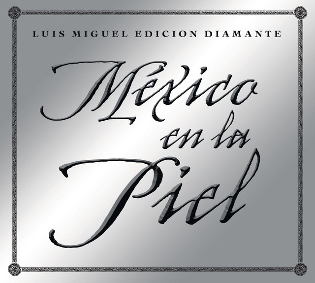 Mexico+en+la+Piel+%28edicion+diamante%29
