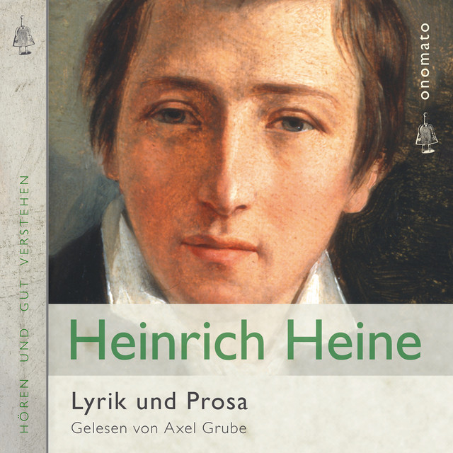 Heinrich+Heine+%E2%88%92+Gedichte+und+Prosa+%28Zusammengestellt+und+gelesen+von+Axel+Grube.%29