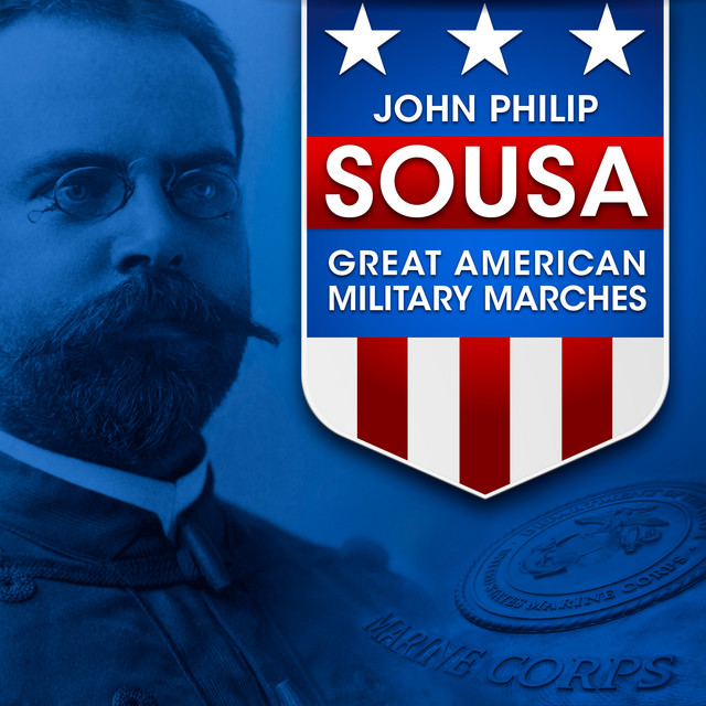 John+Philip+Sousa%3A+Great+American+Military+Marches