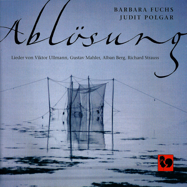 Abl%C3%B6sung%3A+Lieder+von+Viktor+Ullmann%2C+Gustav+Mahler%2C+Alban+Berg+%26+Richard+Strauss