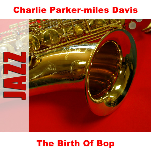 Charlie+Parker+%26+Miles+Davis