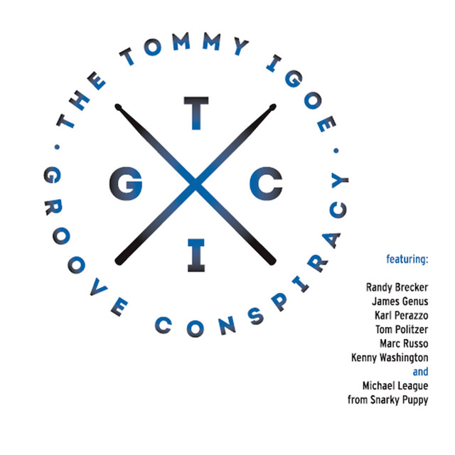 The+Tommy+Igoe+Groove+Conspiracy