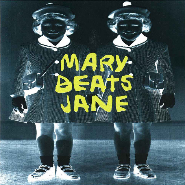 Mary+Beats+Jane