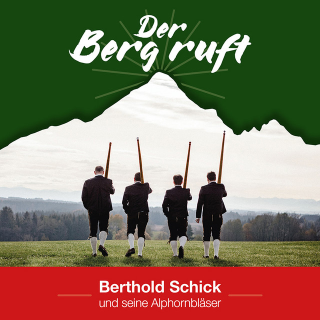 Berthold+Schick+und+seine+Alphornbl%C3%A4ser