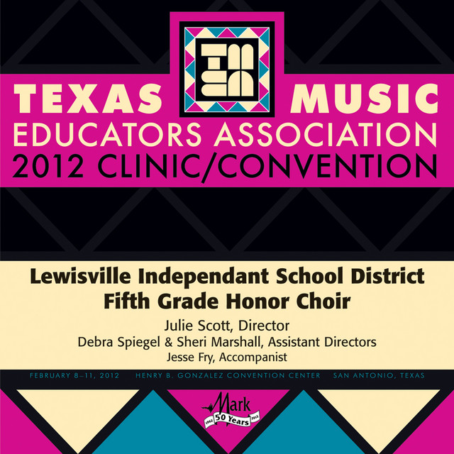 Lewisville+Independant+School+District+Fifth+Grade+Honor+Choir
