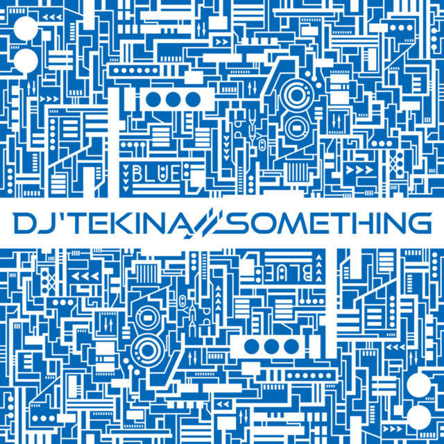 DJ%27TEKINA+SOMETHING